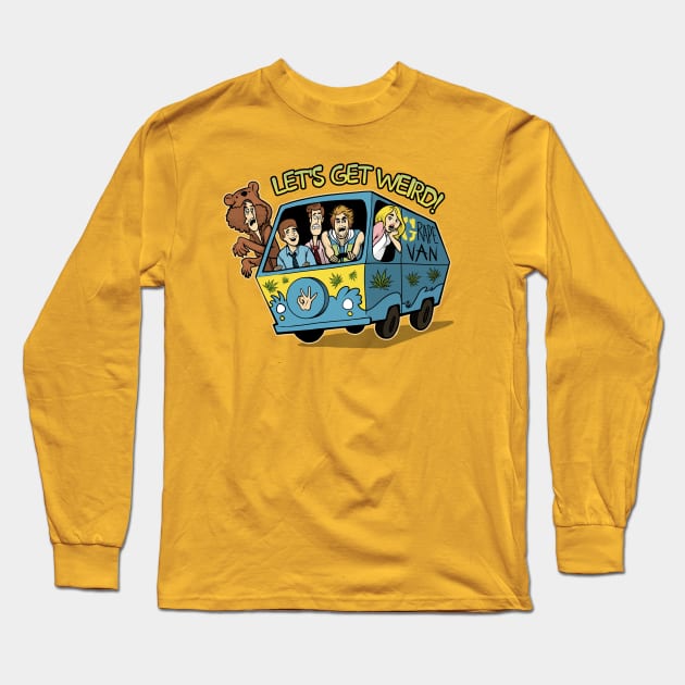 Let's Get Weird - Fresh Edition Long Sleeve T-Shirt by MeganLara